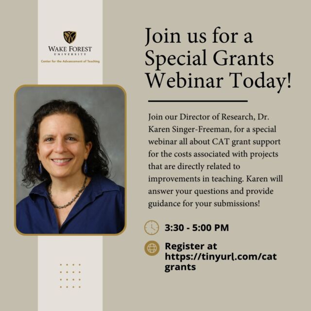 Join us this afternoon from 3:30 - 5:00 pm for a special Zoom webinar hosted by our Director of Research, Dr. Karen Singer-Freeman! 

Karen will explain everything you need to know about the grant funding we offer for projects related to improvements in teaching, as well as answer your questions and provide guidance for your submissions. 

Register at https://tinyurl.com/catgrants to receive the Zoom link. See you there!